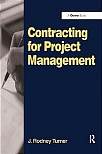 Contracting for Project Management (Hardcover)