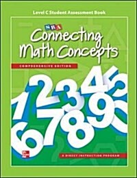 Connecting Math Concepts Level C, Student Assessment Book (Spiral, 2)