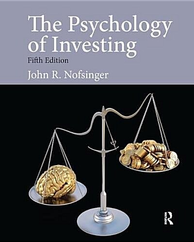 The Psychology of Investing (Hardcover, 5 New edition)