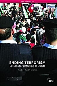 Ending Terrorism : Lessons for defeating al-Qaeda (Hardcover)