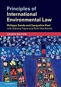 Principles of International Environmental Law (Paperback, 4 Revised edition)