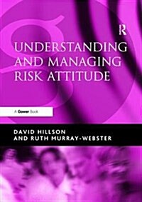 Understanding and Managing Risk Attitude (Hardcover, 2 ed)