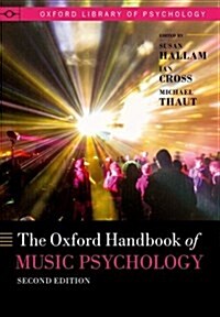 The Oxford Handbook of Music Psychology (Paperback)