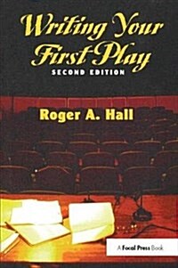 Writing Your First Play (Hardcover, 2 ed)