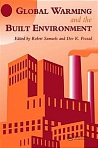 Global Warming and the Built Environment (Hardcover)