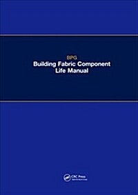 The Bpg Building Fabric Component Life Manual (Hardcover)