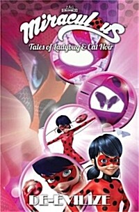 Miraculous: Tales of Ladybug and Cat Noir: De-Evilize (Paperback)