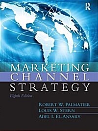 Marketing Channel Strategy (Hardcover, 8 New edition)