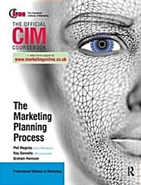 CIM Coursebook: The Marketing Planning Process (Hardcover)