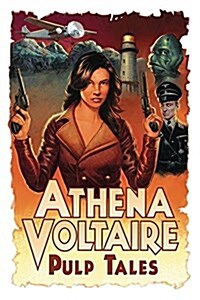 Athena Voltaire Pulp Tales Volume 1 (Paperback)