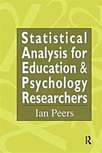 Statistical Analysis for Education and Psychology Researchers : Tools for researchers in education and psychology (Hardcover)