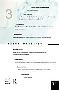 Luxurious Sexualities : Textual Practice Volume 11 Issue 3 (Hardcover)