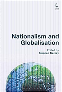 Nationalism and Globalisation (Paperback)