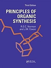 Principles of Organic Synthesis (Hardcover, 3 ed)