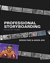 Professional Storyboarding : Rules of Thumb (Hardcover)