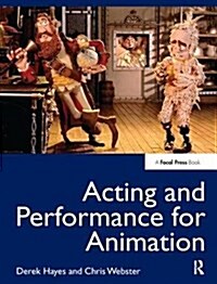 Acting and Performance for Animation (Hardcover)