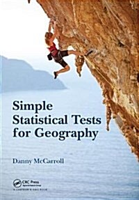 Simple Statistical Tests for Geography (Hardcover)