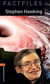 Oxford Bookworms Library Factfiles 2 : Stephen Hawking (Paperback, 3rd Edition)