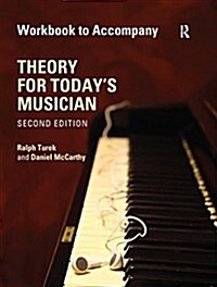 Theory for Todays Musician Workbook, Second Edition (Hardcover, 2 New edition)