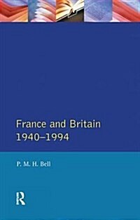 France and Britain, 1940-1994 : The Long Separation (Hardcover)