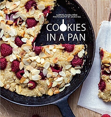 Cookies in a Pan : Over 30 indulgent giant cookie recipes (Hardcover, Hardback)