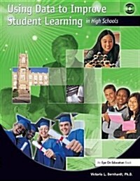 Using Data to Improve Student Learning in High Schools (Hardcover)
