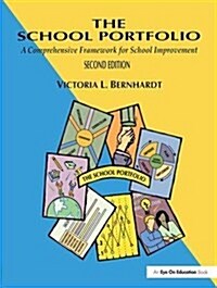 School Portfolio, The : A Comprehensive Framework for School Improvement (Hardcover, 2 ed)