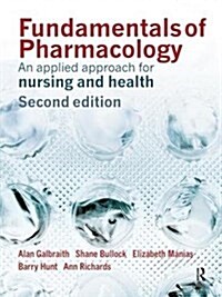 Fundamentals of Pharmacology : An Applied Approach for Nursing and Health (Hardcover, 2 ed)