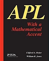 APL with a Mathematical Accent (Hardcover)