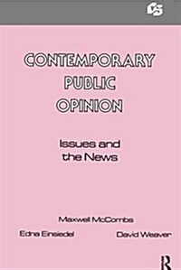 Contemporary Public Opinion : Issues and the News (Hardcover)