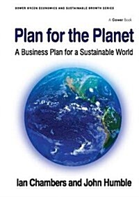 Plan for the Planet : A Business Plan for a Sustainable World (Hardcover)