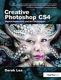 Creative Photoshop CS4 : Digital Illustration and Art Techniques (Hardcover)