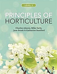 Principles of Horticulture: Level 2 (Hardcover)