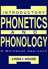 Introductory Phonetics and Phonology : A Workbook Approach (Hardcover)