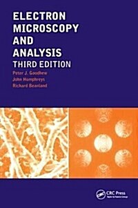 Electron Microscopy and Analysis (Hardcover, 3 ed)