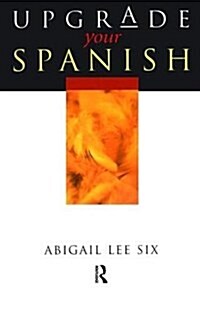 Upgrade Your Spanish (Hardcover)