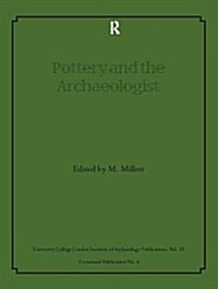 Pottery and the Archaeologist (Hardcover)