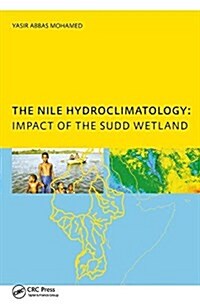 The Nile Hydroclimatology: Impact of the Sudd Wetland (Hardcover)