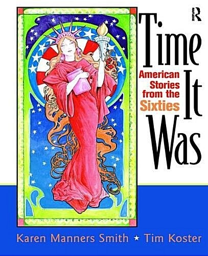 Time It Was : American Stories from the Sixties (Hardcover)