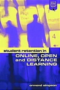 Student Retention in Online, Open and Distance Learning (Hardcover)