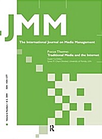 Traditional Media and the Internet : The Search for Viable Business Models: A Special Double Issue of the International Journal on Media Management (Hardcover)