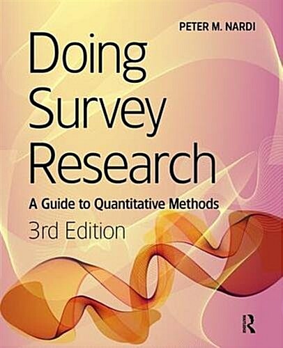 Doing Survey Research (Hardcover, 3 New edition)