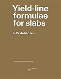 Yield-line Formulae for Slabs (Hardcover)