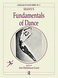 Shawns Fundamentals of Dance (Hardcover)