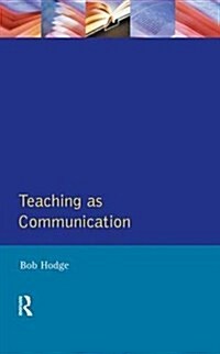 Teaching as Communication (Hardcover)