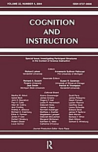 Investigating Participant Structures in the Context of Science Instruction : A Special Issue of Cognition and Instruction (Hardcover)