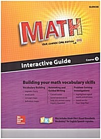 Glencoe Math, Course 3, Interactive Guide for English Learners, Student Edition (Paperback)