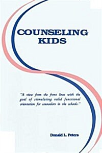 Counseling Kids (Hardcover)