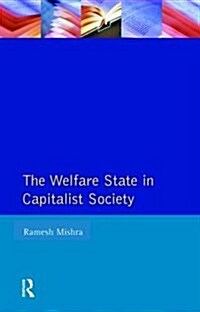 Welfare State Capitalst Society (Hardcover)