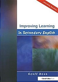 Improving Learning in Secondary English (Hardcover)